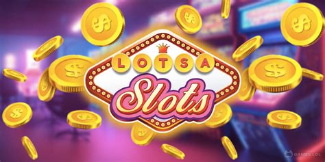 earn money through games lotsa slots
